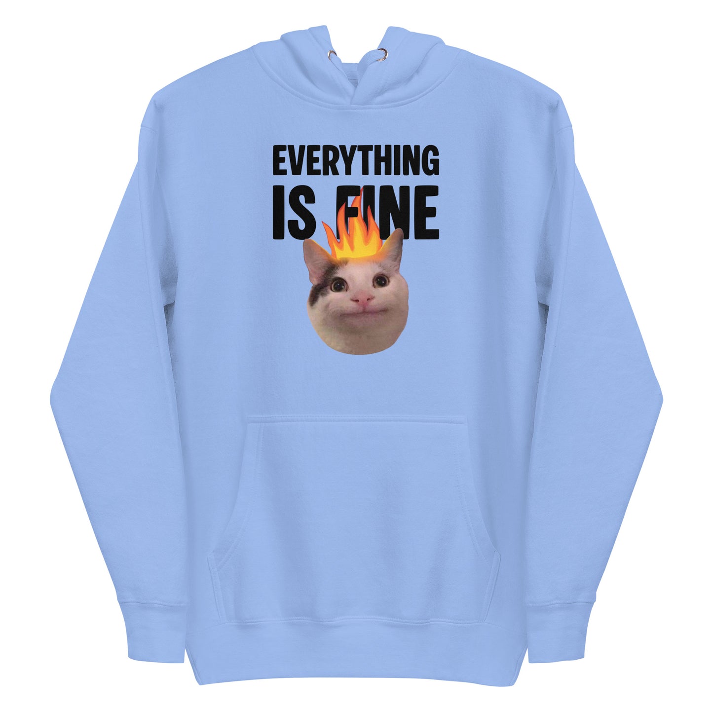Carolina Blue unisex hoodie featuring Beluga cat with fire on head and "EVERYTHING IS FINE" text