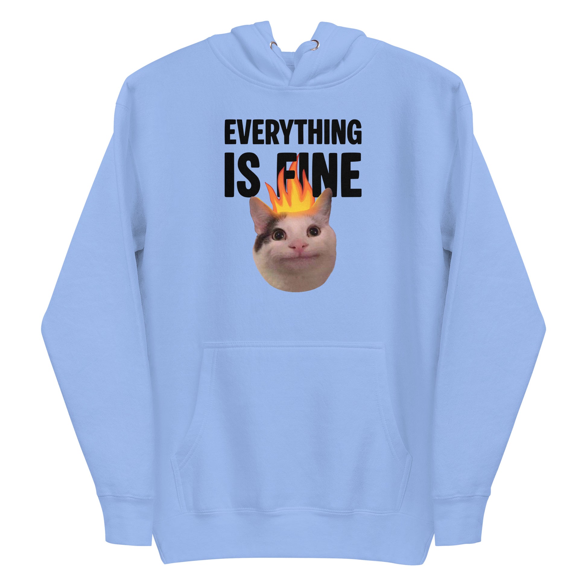 Carolina Blue unisex hoodie featuring Beluga cat with fire on head and "EVERYTHING IS FINE" text