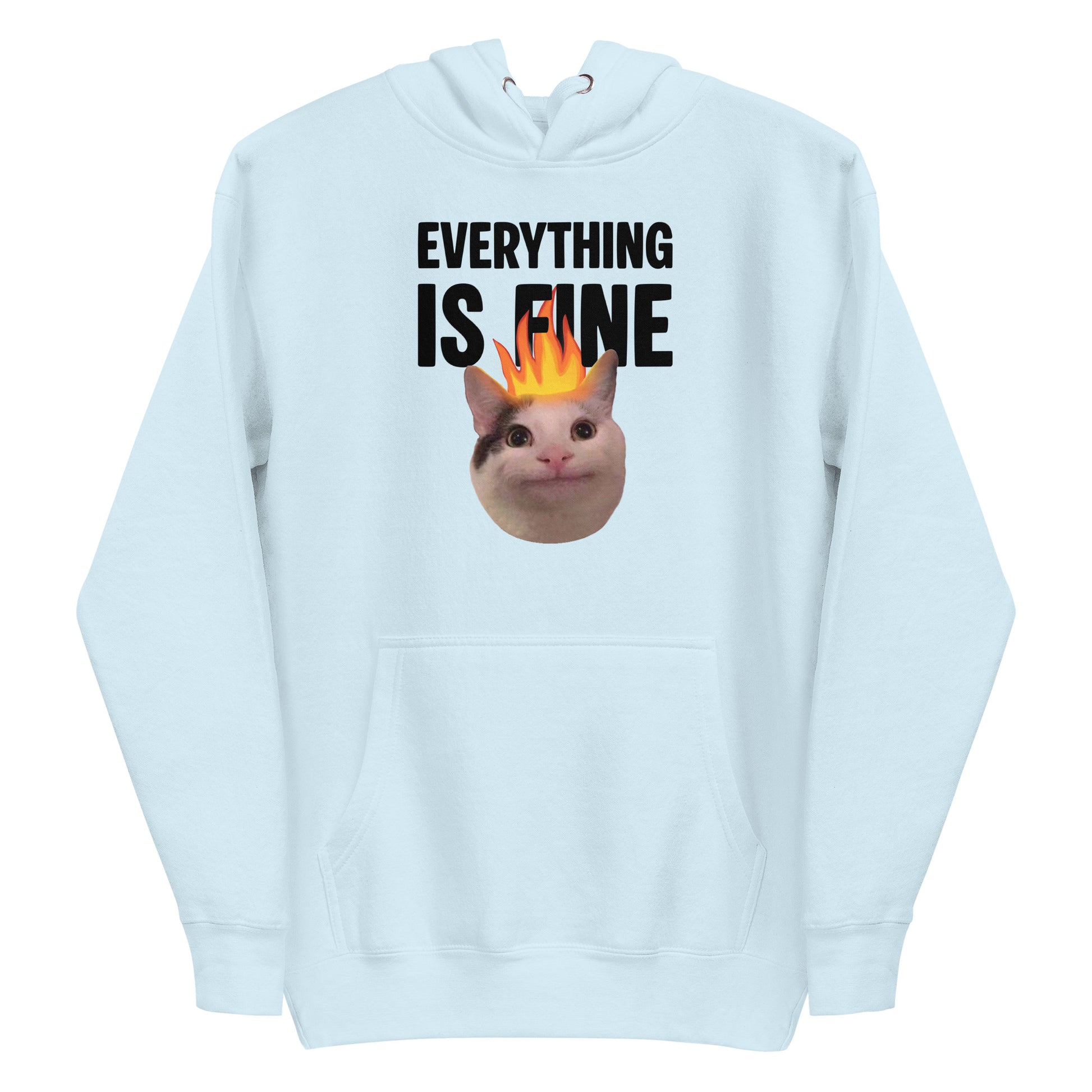 Sky Blue unisex hoodie featuring Beluga cat with fire on head and "EVERYTHING IS FINE" text