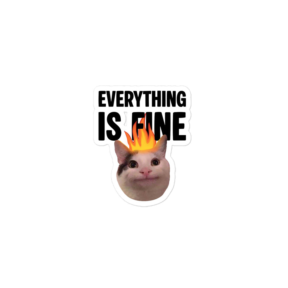 Die-cut vinyl sticker featuring Beluga cat on fire and "EVERYTHING IS FINE" text